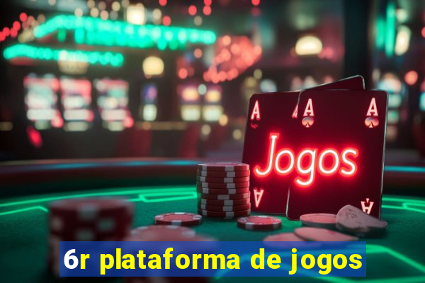 6r plataforma de jogos